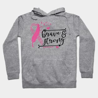 Brave And Strong Breast Cancer Hoodie